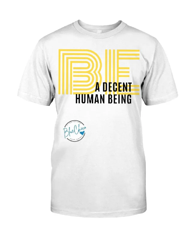 Online Boutique Stores Be a Decent Human Being  Softstyle T-Shirt S-4X