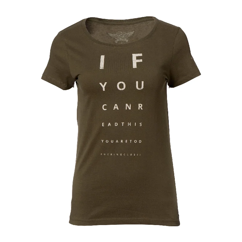 Casual Chic Women's T-Shirt If you can read this army