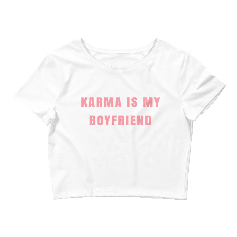 Women's Fashion Hotspots Karma Is My Boyfriend Crop Tee